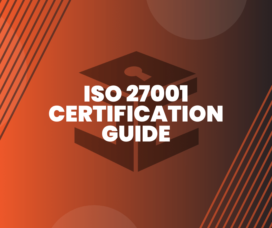 ISO 27001 Certification Guide